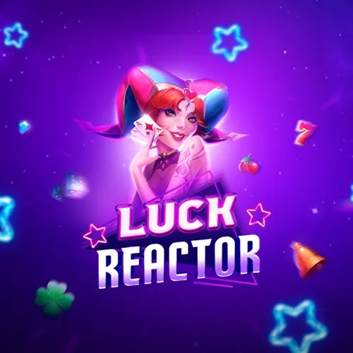 luck reactor